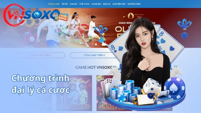 Chương trình đại lý cá cược đầy tiềm năng tại VNsoxo Chương trình đại lý cá cược đầy tiềm năng tại VNsoxo